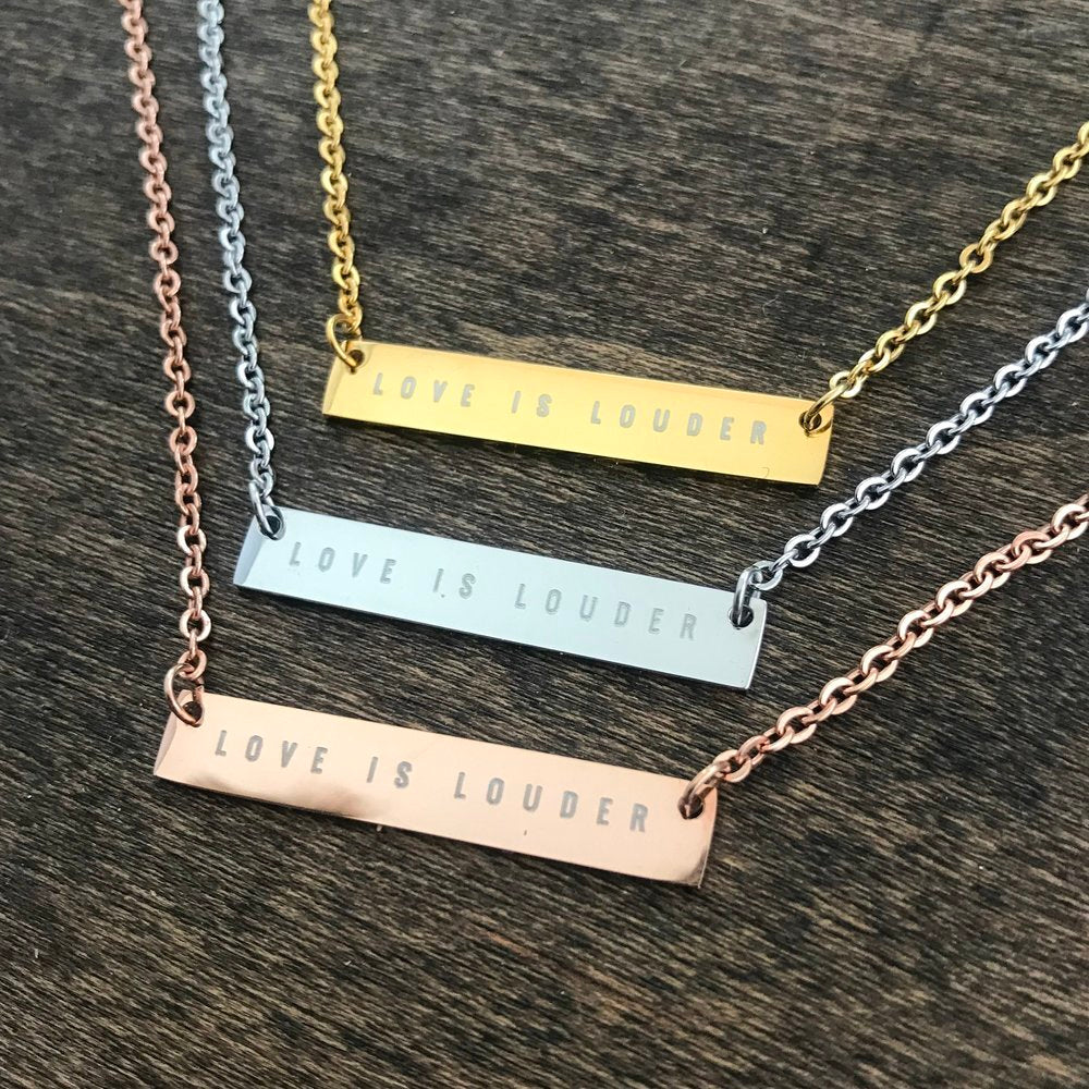 Horizontal Bar Necklace - Love is Louder
